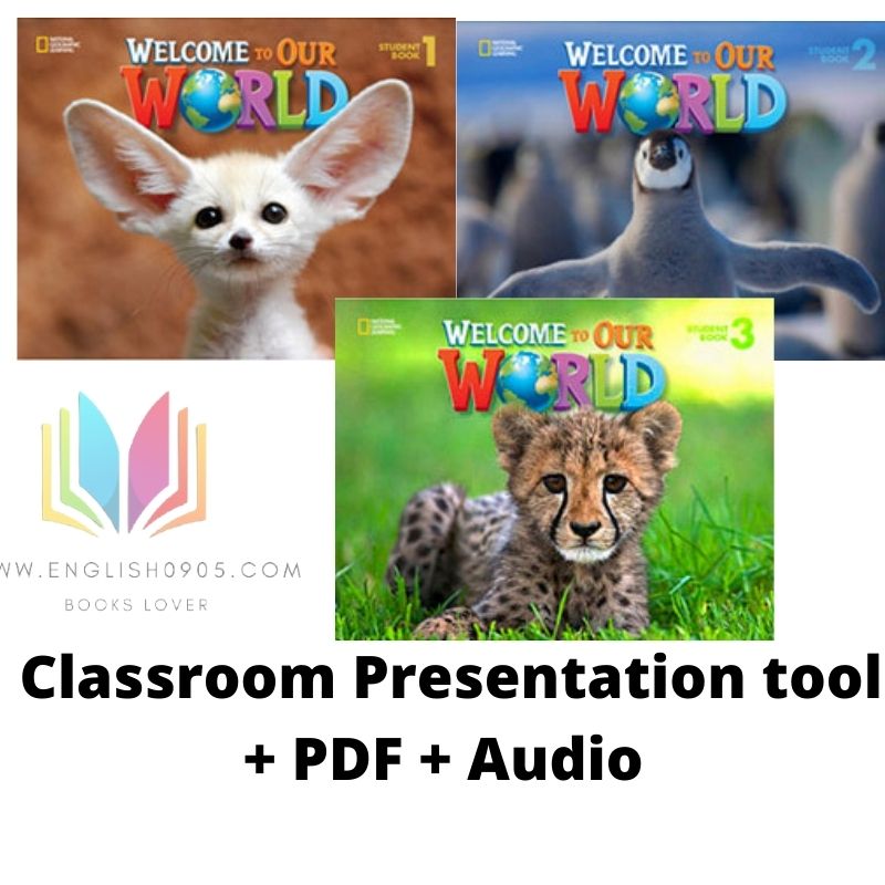 Welcome to Our World (BrE) 1st  - Classroom Presentation Tool (Windows version) + PDF (SB, AB, Flash Card, Poster) +Audio