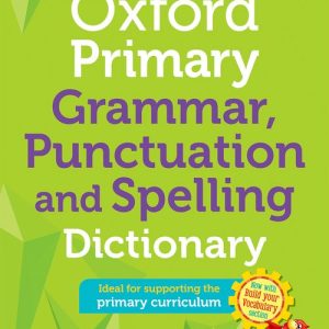 Download PDF Oxford Primary Grammar, Punctuation and Spelling Dictionary