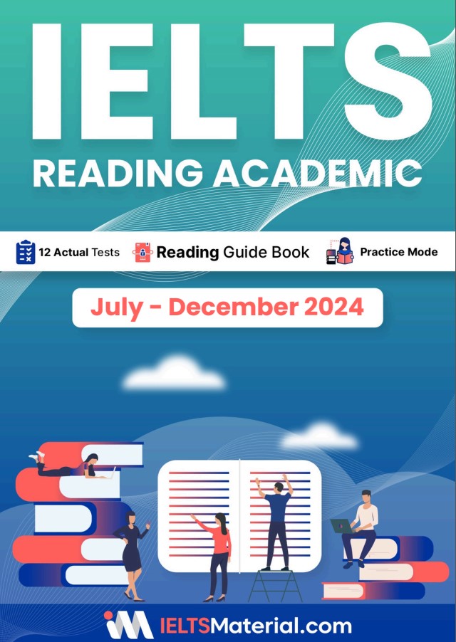 IELTS Academic Reading Actual Tests (forecast) July – December 2024 (Download PDF) IELTS Academic Reading Actual Tests (forecast) July – December 2024 (Download PDF)