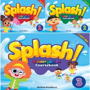 Download Splash! Kindergarten Coursebook PDF (High quality), Audio, Test (Final test, Midterm test, Unit test), Answer key, Worksheet (Phonics, Maths, Writing), Word list, Flash card, Coloring pages