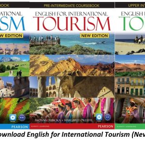 Download English for International Tourism (New Edition – 2nd Edition) PDF coursebook (high quality), audio, video, Worksheet, Answer key, test, teacher book