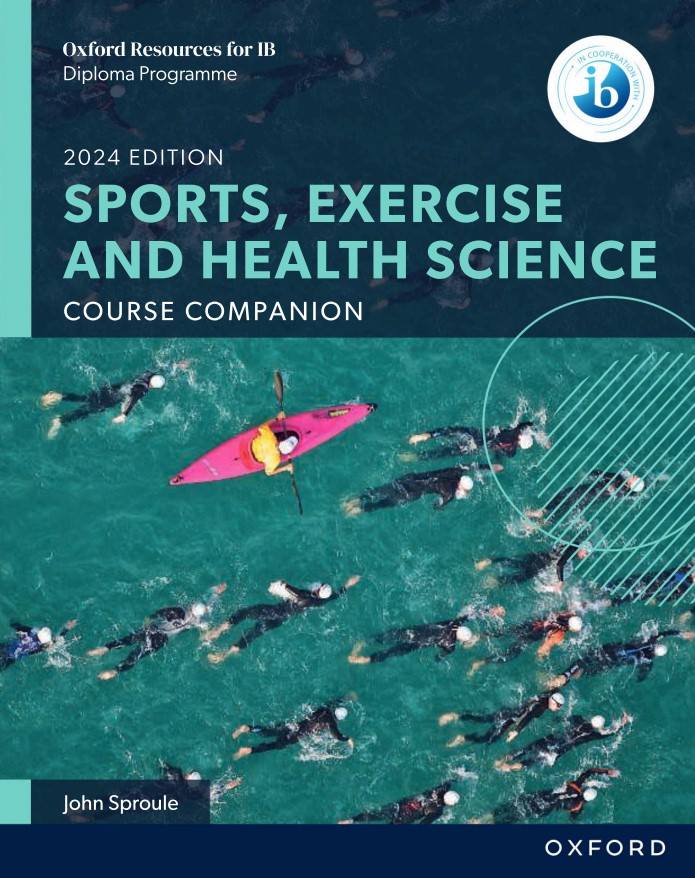 Download PDF (high quality) Oxford Resources for IB DP Sports, Exercise and Health Science 2024 Edition Download PDF (high quality) Oxford Resources for IB DP Sports, Exercise and Health Science 2024 Edition