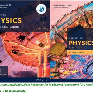 Download Oxford Resources for IB Diploma Programme (DP) Physics 2023 edition - PDF (High quality)