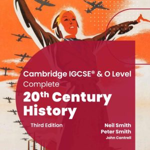 Download PDF Cambridge IGCSE & O Level Complete 20th Century History (Third Edition) by Oxford