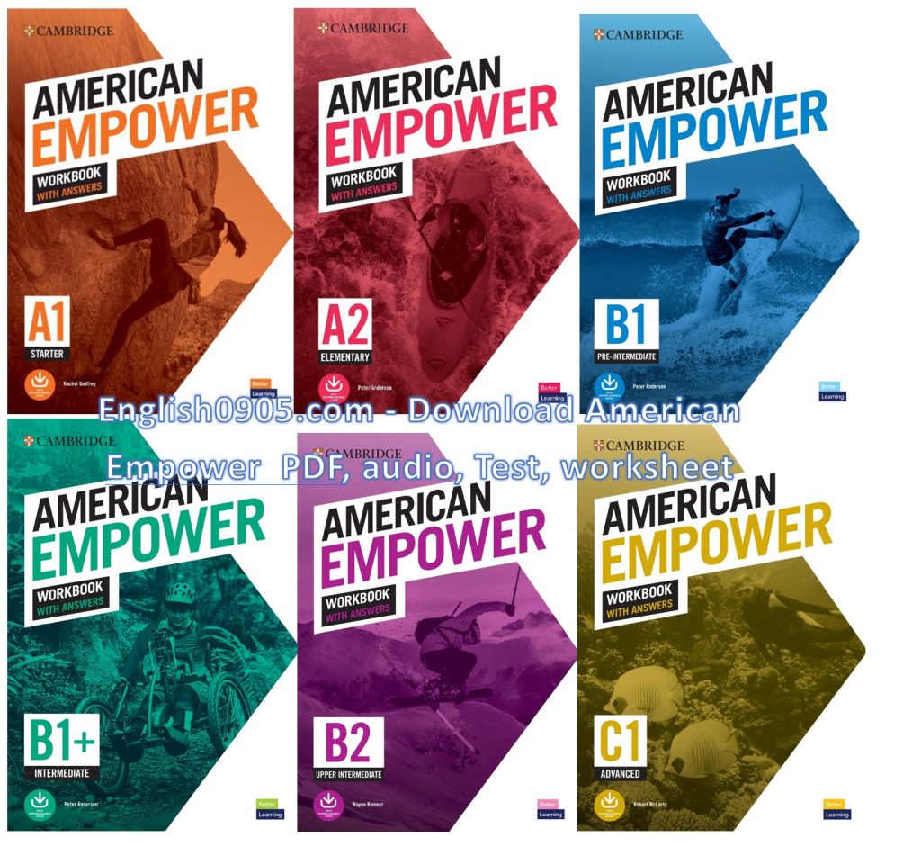 Download American Empower  PDF Workbook , audio, Test, worksheet