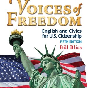Instant Download Voices of Freedom: English and Civics for U.S. Citizenship, Fifth Edition: PDF, audio, resources (Civics test practice, vocabulary practice)