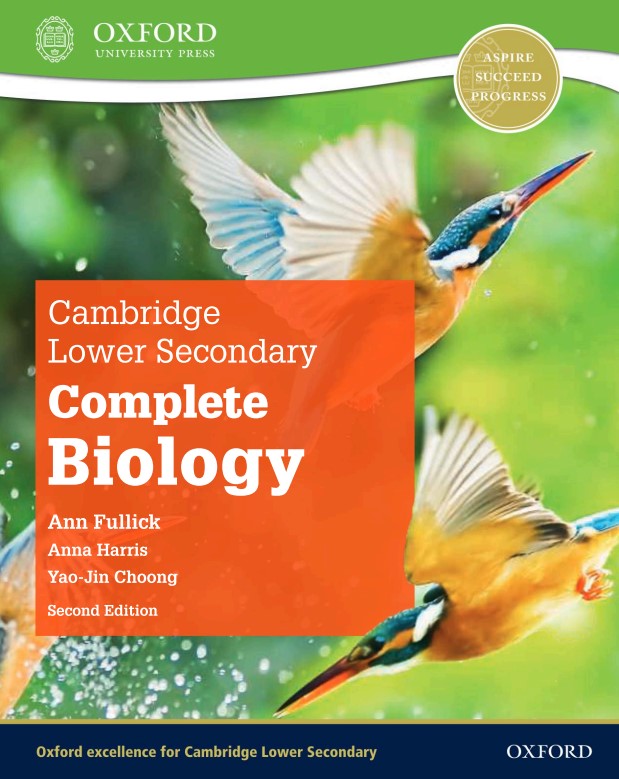 Download High quality PDF Cambridge Lower Secondary Complete Biology, Chemistry, and Physics (Second Edition) by Oxford 2 Download High quality PDF Cambridge Lower Secondary Complete Biology (Second Edition) by Oxford