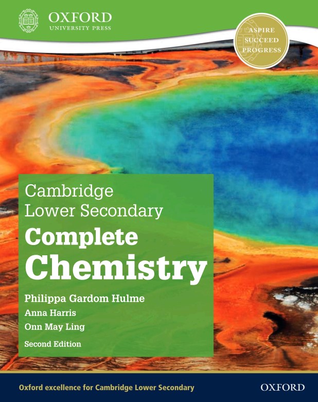 Download High quality PDF Cambridge Lower Secondary Complete Biology, Chemistry, and Physics (Second Edition) by Oxford 3 Download High quality PDF Cambridge Lower Secondary Complete Chemistry (Second Edition) by Oxford