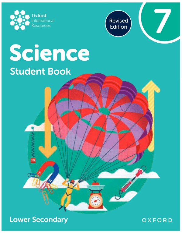 Download PDF high quality Oxford International Science (Lower Secondary) Revised Edition 2025 2 Download PDF high quality Oxford International Science (Lower Secondary) Revised Edition 2025: Student's book PDF 7