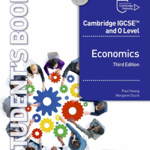 (Instant Download) Cambridge IGCSE and O Level Economics Third Edition by Hatchette 2025