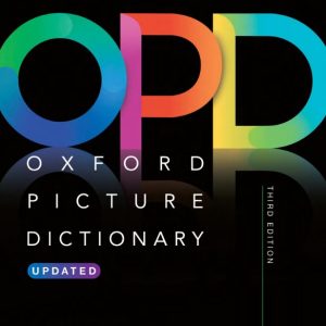 Download Oxford Picture Dictionary Third Edition: high quality PDF, audio, video, assessment, worksheet, lessonplans