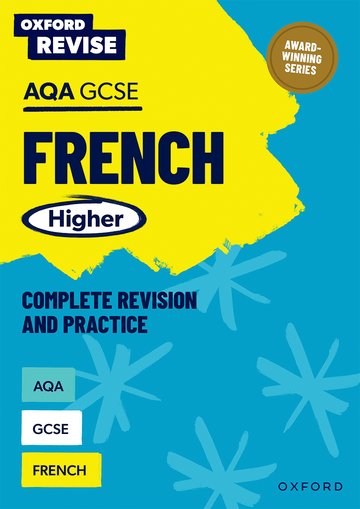 Download Oxford Revise: AQA GCSE French Higher Complete Revision and Practice: PDF, audio, answers 1 Download Oxford Revise: AQA GCSE French Higher Complete Revision and Practice: PDF, audio, answers