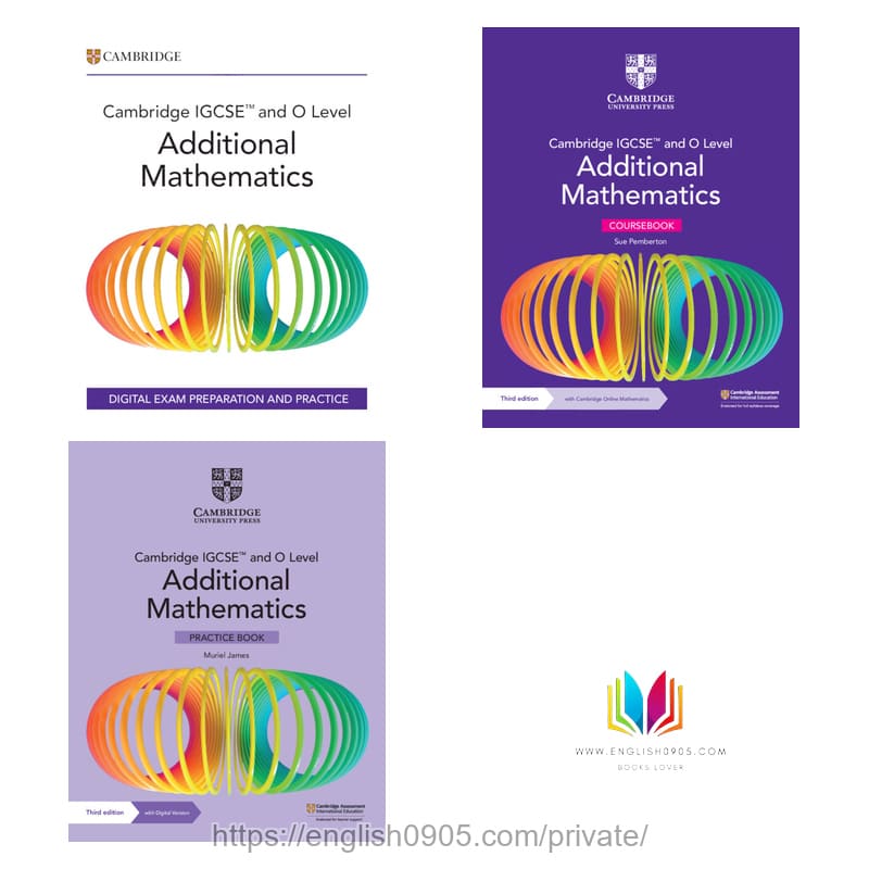 Download Cambridge IGCSE Additional Mathematics Coursebook + Practice Book + Exam Preparation PDF